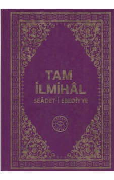 Tam İlmihal Seadet-i Ebediyye