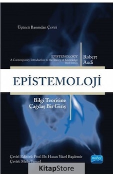 Epistemoloji - Robert Audi - Nobel Akademik Yayıncılık Epistemoloji - Robert Audi - Nobel Akademik Yayıncılık
