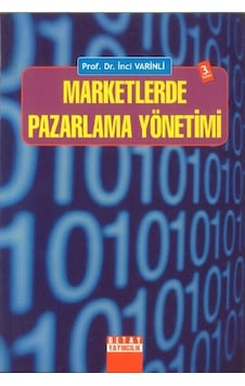 Marketlerde Pazarlama Yönetimi İnci Varinli Detay Marketlerde Pazarlama Yönetimi İnci Varinli Detay