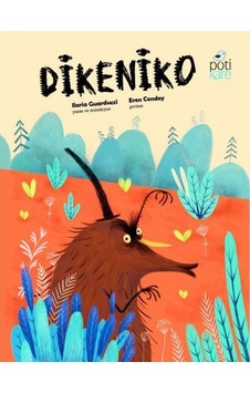 Dikeniko - Ilaria Guarducci - Pötikare Yayınları