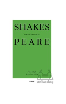 Shakespeare'in Hayatı Shakespeare'in Hayatı