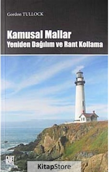 Kamusal Mallar / Gordon Tullock Kamusal Mallar / Gordon Tullock