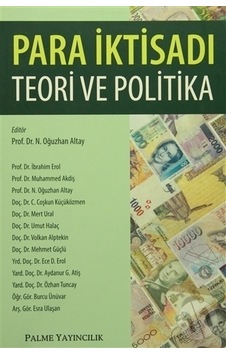 Palme Yayınevi Para Iktisadı Teori ve Politika Palme Yayınevi Para Iktisadı Teori ve Politika