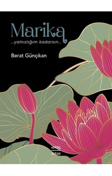 Marika - Berat Günçıkan - İstos Yayınları Marika - Berat Günçıkan - İstos Yayınları