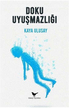 Doku Uyuşmazlığı / Kaya Ulusay Doku Uyuşmazlığı / Kaya Ulusay