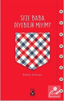 Size Baba Diyebilir Miyim / Kolektif