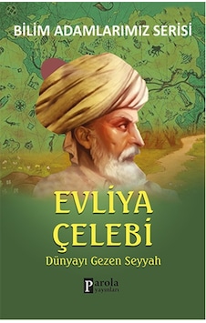 Evliya Çelebi- Parola Yayınları Evliya Çelebi- Parola Yayınları