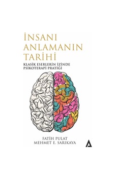 İnsanı Anlamanın Tarihi İnsanı Anlamanın Tarihi