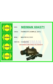 Neıman 604371-99 Termostat 89 C Master 3 2010 Ve Sonrası 2.3dci Nissan Navara Ys23 2015 Ve Sonrası 2.3l 110604371r-110609356r-1106100q2b Neıman 604371-99 Termostat 89 C Master 3 2010 Ve Sonrası 2.3dci Nissan Navara Ys23 2015 Ve Sonrası 2.3l 110604371r-110609356r-1106100q2b