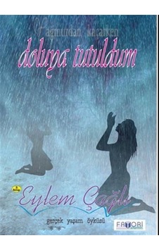 Doluya Tutuldum / Eylem Çağlı Doluya Tutuldum / Eylem Çağlı