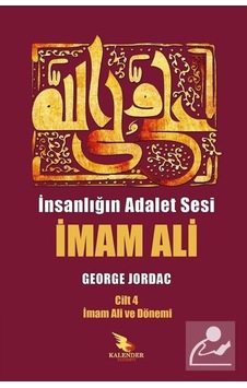 İnsanlığın Adalet Sesi İmam Ali 4. Cilt / George Jordac İnsanlığın Adalet Sesi İmam Ali 4. Cilt / George Jordac
