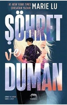 Şöhret Ve Duman / Marie Lu Şöhret Ve Duman / Marie Lu