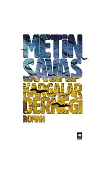 Kargalar Derneği - Metin Savaş - Ötüken Neşriyat