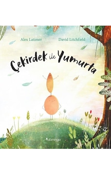 Çekirdek ile Yumurta - Alex Latimer - Domingo Yayınevi Çekirdek ile Yumurta - Alex Latimer - Domingo Yayınevi