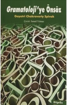 Gramatoloji'ye Önsöz - Gayatri Chakravorty Spivak - Bilgesu Yayıncılık