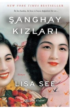 Şanghay Kızları Lisa See 2.El İadesiz