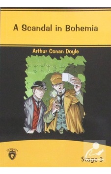 A Scandal In Bohemia İngilizce Hikaye Stage 3 - Sir Arthur Conan Doyle - Dorlion Yayınevi