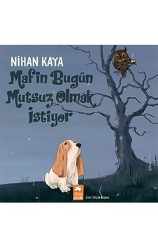 Mafin Bugün Mutsuz Olmak İstiyor - Nihan Kaya - Eksik Parça