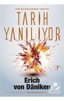 Tarih Yanılıyor / Erich Von Daniken 9786051429540