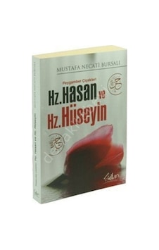 Hz. Hasan Ve Hz. Hüseyin Mustafa Necati Bursalı