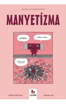 Manyetizma - Gençler İçin Çizgilerle Bilim - Joseph Midthun - Almidilli Manyetizma - Gençler İçin Çizgilerle Bilim - Joseph Midthun - Almidilli