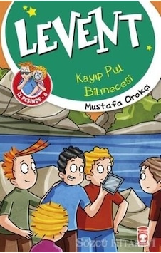 Levent İz Peşinde 6 - Kayıp Pul Bilmecesi - Mustafa Orakçı - Timaş Çocuk Levent İz Peşinde 6 - Kayıp Pul Bilmecesi - Mustafa Orakçı - Timaş Çocuk