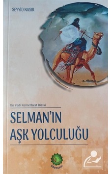 Selman'ın Aşk Yolculuğu - Seyyid Nasır - Dörtkapı Selman'ın Aşk Yolculuğu - Seyyid Nasır - Dörtkapı