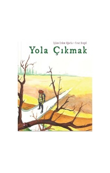 Yola Çıkmak - Eylem Erdem Uğurlu - Nesin Yayınevi Yola Çıkmak - Eylem Erdem Uğurlu - Nesin Yayınevi