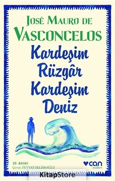 Kitapstore Kardeşim Rüzgar, Kardeşim Deniz / Jose Mauro De Vasconcelos Kitapstore Kardeşim Rüzgar, Kardeşim Deniz / Jose Mauro De Vasconcelos