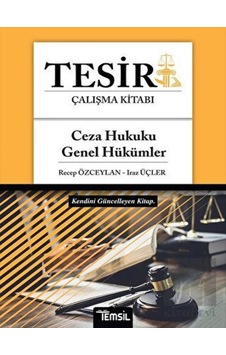 Ceza Hukuku Genel Hükümler Tesir Çalışma Kitabı - Iraz Üçler - Temsil Kitap