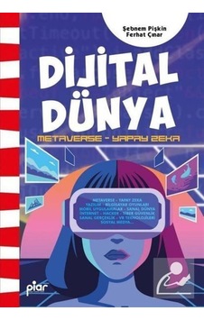 Dijital Dünya Metaverse - Yapay Zeka / Ferhat Çınar Dijital Dünya Metaverse - Yapay Zeka / Ferhat Çınar