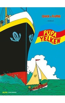 Quick ve Flupke 3 - Pupa Yelken - Herge - Alfa Yayıncılık Quick ve Flupke 3 - Pupa Yelken - Herge - Alfa Yayıncılık