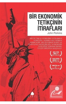 Bir Ekonomik Tetikçinin İtirafları / John Perkins