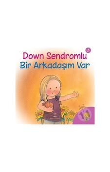 Down Sendromlu Bir Arkadaşım Var- Tübitak Yayınları