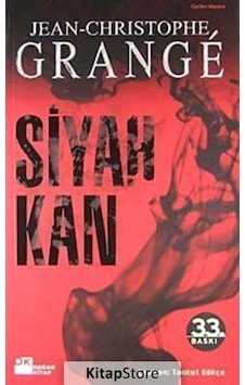 Siyah Kan / Jean Christophe Grange Siyah Kan / Jean Christophe Grange
