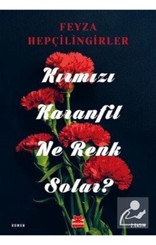 Kırmızı Karanfil Ne Renk Solar 9786052985458