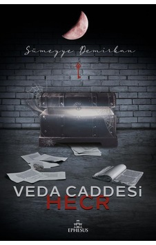 Veda Caddesi 3 - Hecr Ciltsiz - Sümeyye Demirkan - Ephesus Yayınları