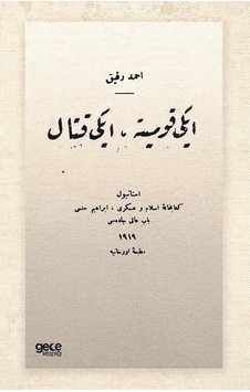 İki Komite Iki Kıtal - Osmanlıca - Ahmed Refik - Gece Kitaplığı