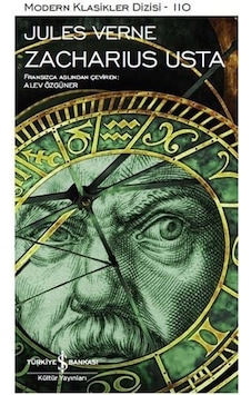 Zacharius Usta - Jules Verne - İş Bankası Kültür Yayınları Zacharius Usta - Jules Verne - İş Bankası Kültür Yayınları