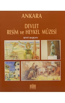 Ankara Devlet Resim ve Heykel Müzesi - Ak Yayınları