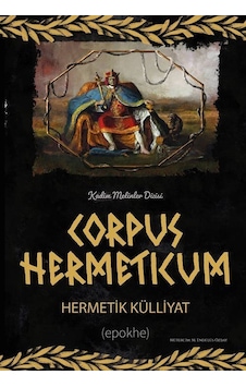 Corpus Hermeticum / Anonim Corpus Hermeticum / Anonim