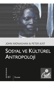 Sosyal Ve Kültürel Antropoloji (Kültür Kitaplığı 61) / John Mo... Sosyal Ve Kültürel Antropoloji (Kültür Kitaplığı 61) / John Mo...