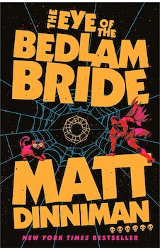 The Eye Of The Bedlam Bride Dungeon Crawler Carl Michael Joseph The Eye Of The Bedlam Bride Dungeon Crawler Carl Michael Joseph