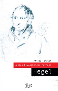 Çağdaş Diyalektiğin Kaynağı Hegel-felsefe