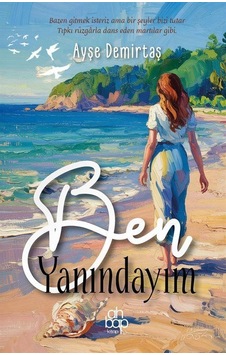 Ben Yanındayım / Ayşe Demirtaş Ben Yanındayım / Ayşe Demirtaş