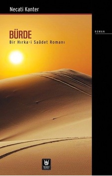Bürde-Bir Hırka-ı Saadet Romanı Bürde-Bir Hırka-ı Saadet Romanı