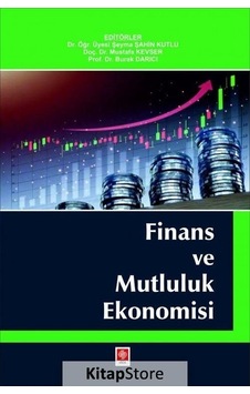 Finans ve Mutluluk Ekonomisi- Ekin Basım Yayın