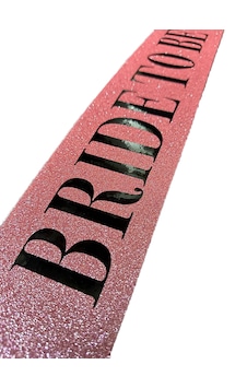 Pembe Üzeri Siyah Büyük Bride To Be Yazılı Simli Işıltılı Kuşak Kemer 10 Cm Genişlik Çok Renkli