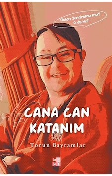 Cana Can Katanım / Torun Bayramlar