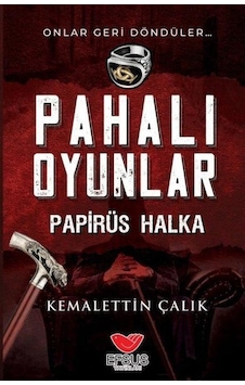 Pahalı Oyunlar - Papirüs Halka - Kemalettin Çalık - Efsus Pahalı Oyunlar - Papirüs Halka - Kemalettin Çalık - Efsus